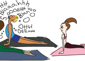 WORST people in yoga class #7: Moaners.